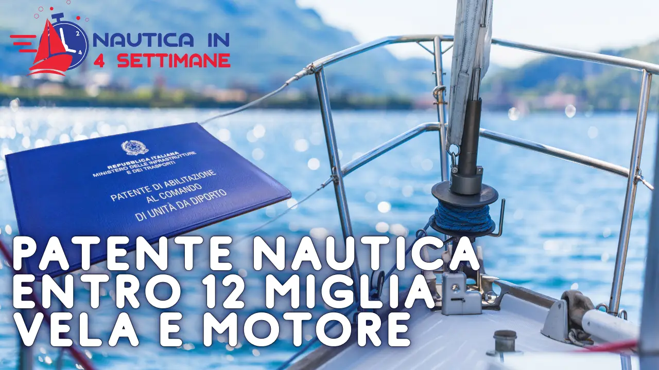 Patente Nautica entro 12 miglia vela e motore